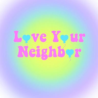 LoveYourNeighbor's Avatar