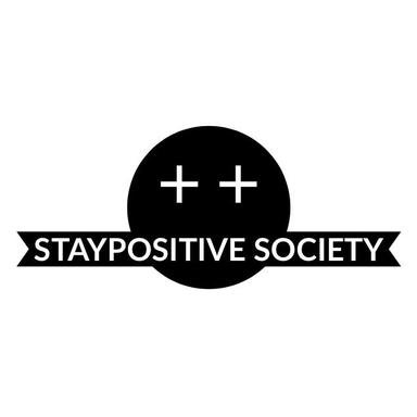 STAYPOSITIVE SOCIETY's Avatar